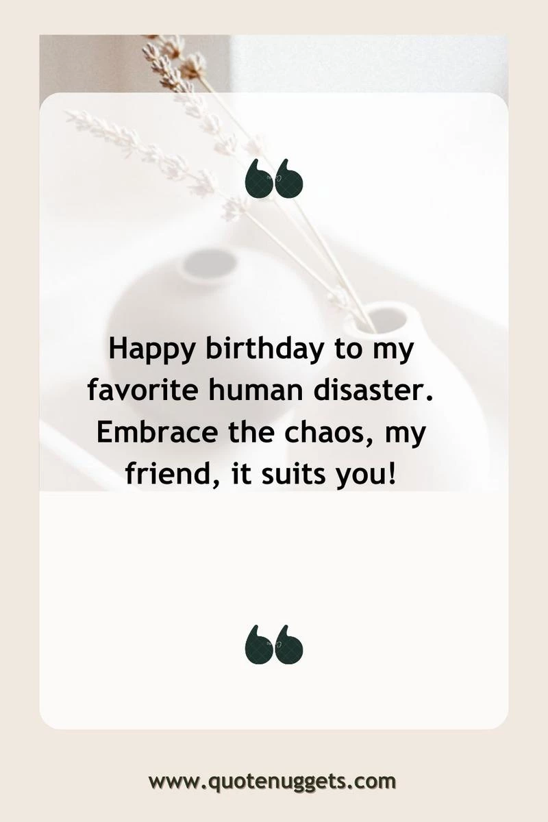 Funny Birthday Wishes for Female Best Friends