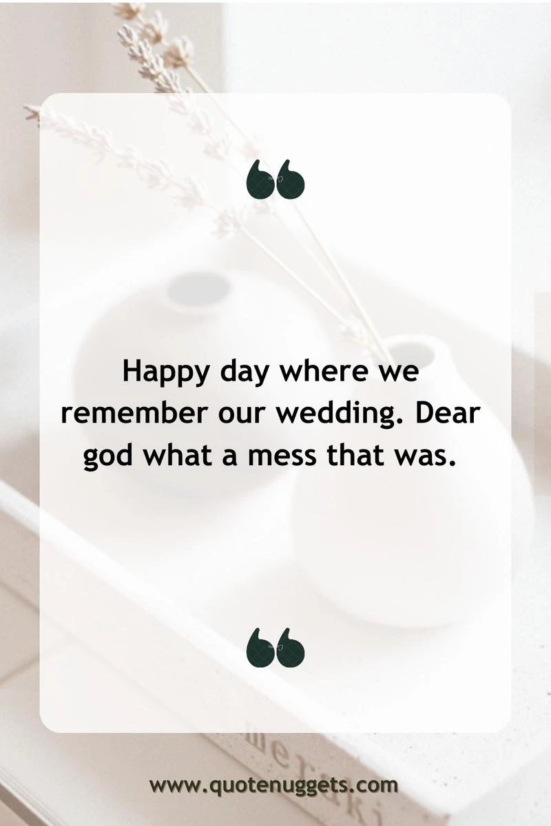 Humorous Anniversary Quotes For Husband 